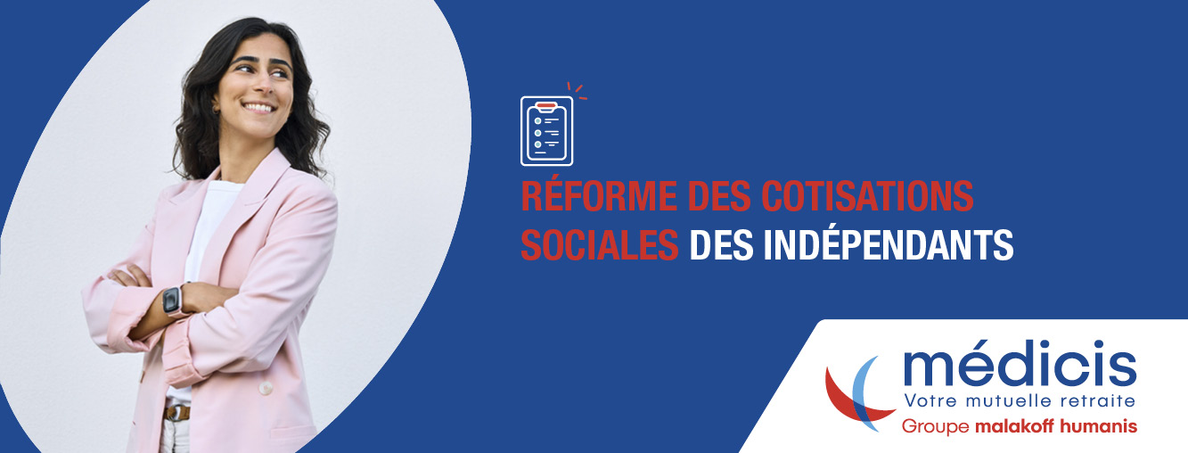 Réforme des cotisations sociales des indépendants en 2025